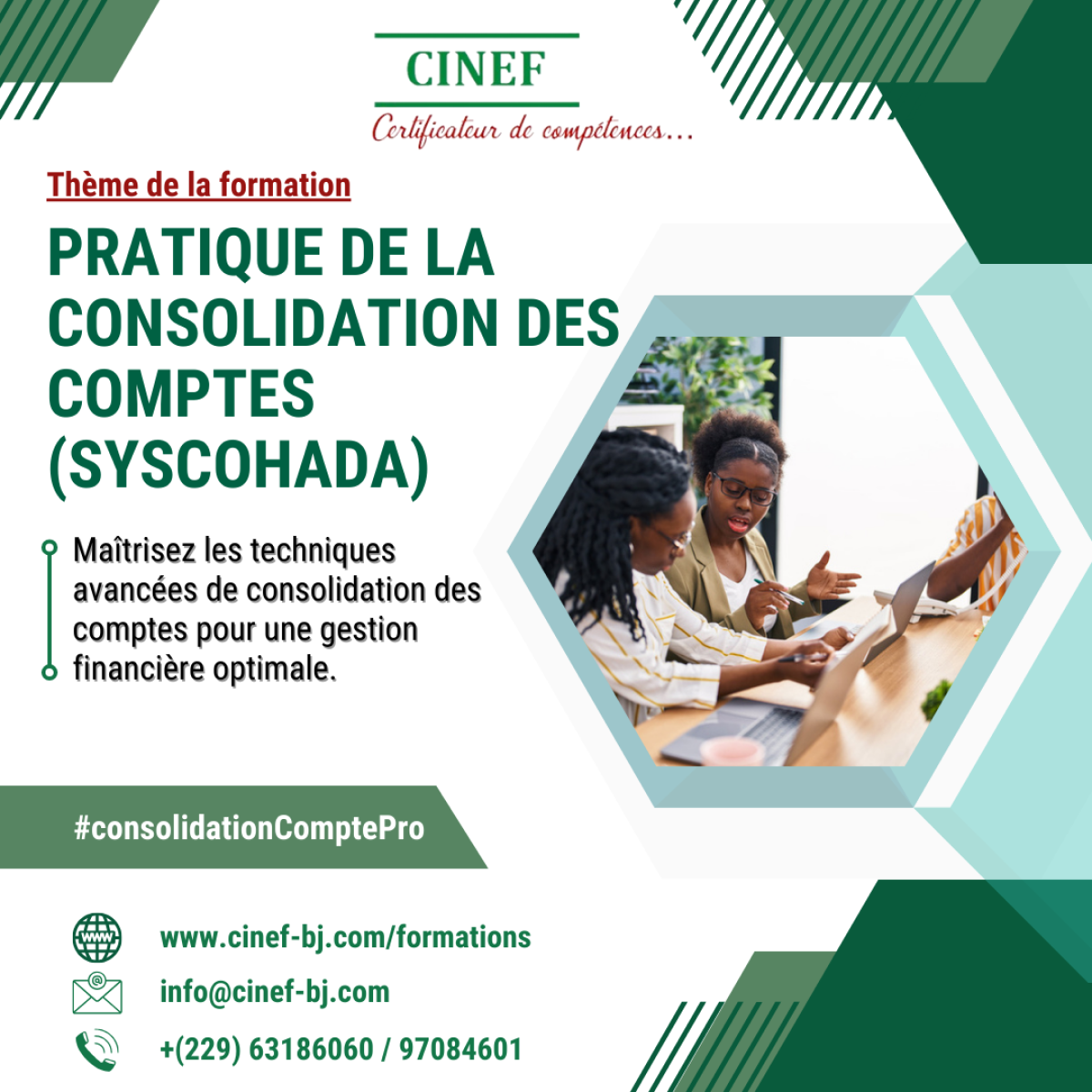 MAITRISER LES PRINCIPES ET TECHNIQUES DE CONSOLIDATION DES COMPTES CONFORMEMENT AU SYSCOHADA